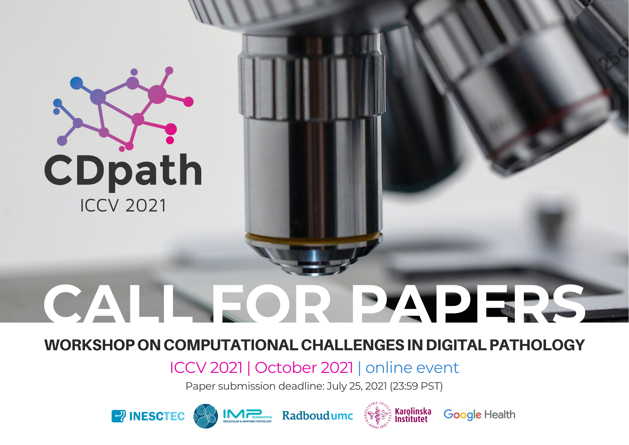 ICCV 2021 on Computational Challenges in Digital Pathology